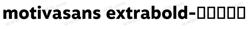 motivasans extrabold字体转换